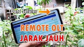 Cara Remote OLT dari Jarak Jauh / Data Seluler / Luar Jaringan Mikrotik