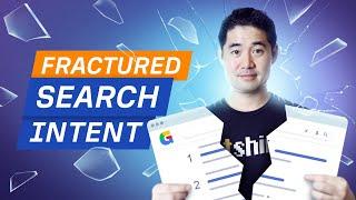Fractured Search Intent: Understanding Mixed SERPs