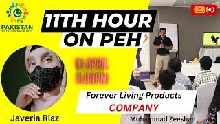 Forever Living Products Company | 11th Hour On Pakistan Entrepreneur Hub Podcast Season 6