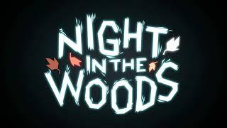 Night in the Woods OST - Douchebag Song Ver.1