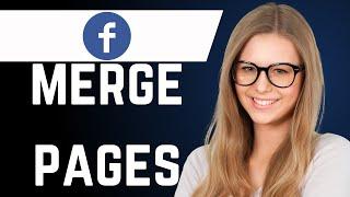 How to merge Facebook pages