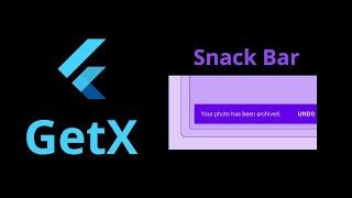 Flutter GetX Tutorial 2022 - Snackbar in GetX Flutter 2.5 Android & iOS Snack Bar App Development