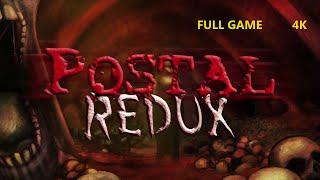 POSTAL Redux - Full Game Walkthrough [4K] (No Commentary)