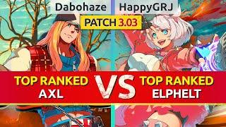 GGST ▰ Dabohaze (TOP Ranked Axl) vs HappyGRJ (TOP Ranked Elphelt). High Level Gameplay