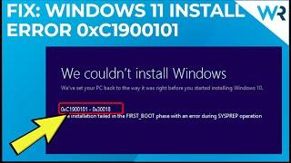 How to fix Windows 11 installation error 0xc1900101