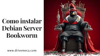 Como instalar y configurar Debian Server 12 paso a paso