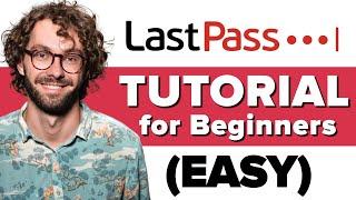 How To Use LastPass For Newbies 2022 - LastPass Beginners Tutorial