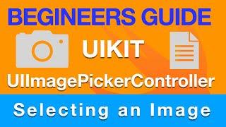 UIImage Picker Controller - Swift - Xcode - Selecting images from photo library, camera etc.