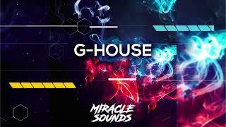 G House Sample Pack (G House Bundle)