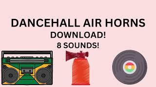 Dancehall Air Horns - Sound Effect - Download