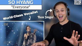 Bass Singer FIRST-TIME REACTION & ANALYSIS - So Hyang | Everyone