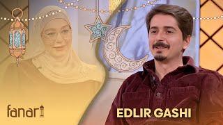 FANARI EP.8 - EDLIR GASHI @teve1