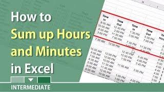 Sum up hours and minutes in Excel by Chris Menard