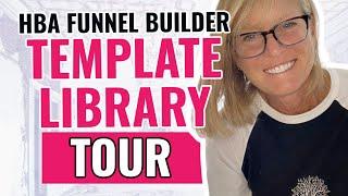 HBA Funnel Builder Template Library Tour PLUS Easily Customize With Your Own Fonts & Colors