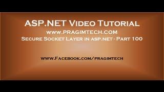 Secure Socket Layer in asp.net   Part 100