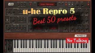 U-He REPRO 5 best 50 presets, sounds [analog, no talking]
