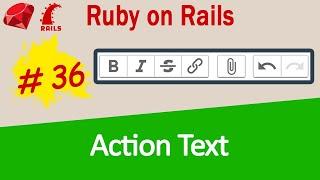 Ruby on Rails #36 Action Text - Rich text editing with Trix