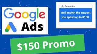 $150 Google Ads Promo Code