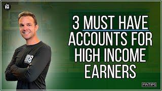 3 Investment Accounts That High Income Earners Must Have.