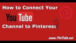 How to Connect YouTube Channel to Pinterest