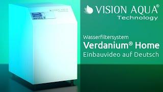 VISION AQUA® Technology | Verdanium Home - Einbauvideo | Wasserfiltersystem | deutsch