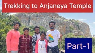 Trekking with Boys to Anjaneya Temple | Part -1 | Kicha Village Vlogs