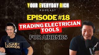 YER Ep 18 ft Terry Nguyen - Trading his electrician tools for a profitable Airbnb business