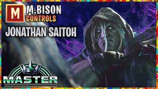 SF6 S2 ▰ Day 1 | Master Modern Controls M.Bison ( Jonathan Saitoh )『 Street Fighter 6 』