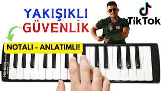 YAKIŞIKLI GÜVENLİK ‍️ KELEPÇE ŞARKISI || Kolay Melodika Notaları