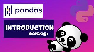 Pandas Part 1: Introduction :Malayalam