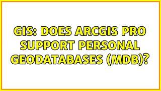GIS: Does ArcGIS Pro support personal geodatabases (mdb)?