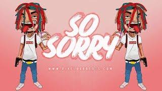 (FREE) A Boogie Type Beat 2018 x Lil Pump Type Beat 2018 - "SO SORRY" - Free Beat 2018