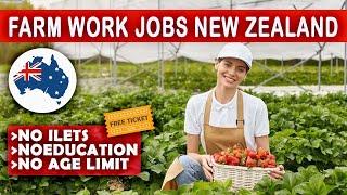 Farm Work Jobs in New Zealand - FREE Visa Sponsorship  | New Zealand Work Visa 2024