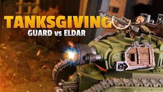 TANKSGIVING DAY SPECIAL - Astra Militarum vs Aeldari - A Warhammer 40k Battle Report