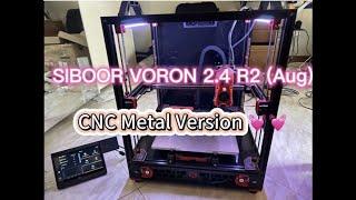 SIBOOR Voron 2.4 R2 [Aug,2023] Metal Structure & all HIWIN Rails