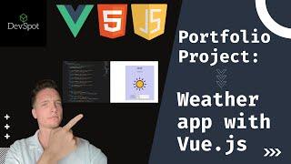 Build a Basic Weather App w/ Vue [Learn how to use API's in your project!]