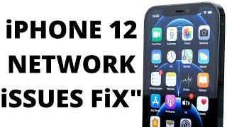 How to fix network issues on iPhone 12, 12 Pro, 12 Pro Max