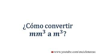 Convertir de Milímetro Cúbico a Metros Cúbico (mm³ a m³)