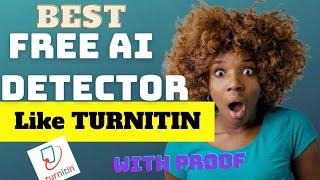 Best Free Ai detector like Turnitin AI detection tool