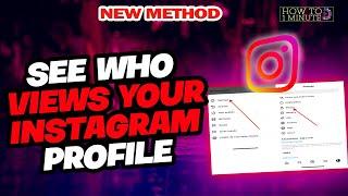 How to see who views your instagram profile 2024