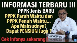 PPPK Paruh Waktu dan PPPK Penuh waktu || PPPK Jenis baru