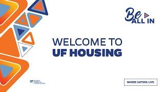 Welcome to UF Housing and Where Gators Live!