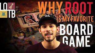 10 Reasons Why Root Is My Favorite Board game