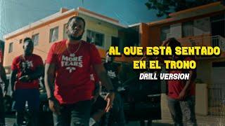 Al Que Está Sentado En El Trono (Drill Version) by R13 Prod