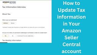 How to update Tax Information in your Amazon seller central Account USA marketplace