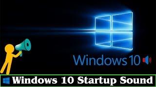 [EVOLUTION] Windows 10 Startup Sound (Win 10) | TechinPost