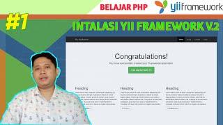 #1 Belajar YII Framework - Instalasi Awal YII versi 2