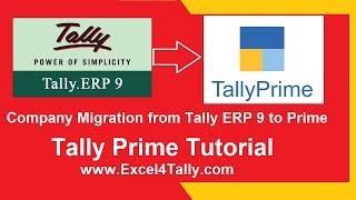 TALLY PRIME VIDEO | COMPANY MIGRATION FROM TALLY ERP 9 TO TALLY PRIME | TALLY PRIME TUTORIAL