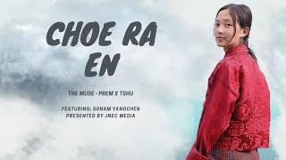 Choe Ra Enn- @themuseband5097 || @Sonam Yangchay || @Sonam Tshering