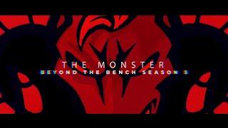 Beyond the Bench- Season 5, Chapter Four: "The Monster Replenishes"